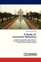 A Study of Consumer Behaviour