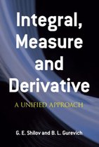 Integral, Measure and Derivative