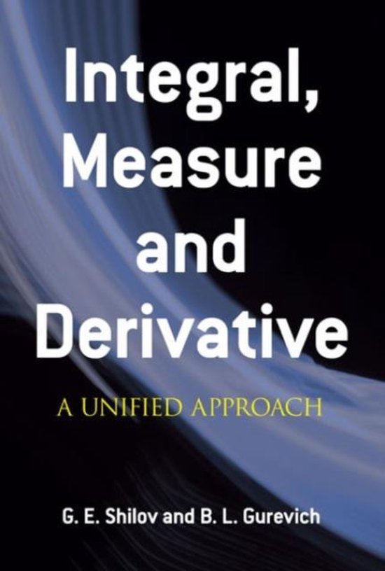 Integral, Measure and Derivative - cover