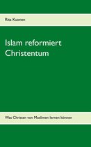 Islam reformiert Christentum