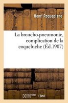 Sciences-La Broncho-Pneumonie, Complication de la Coqueluche