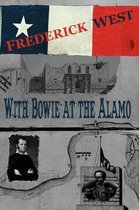 With Bowie At The Alamo