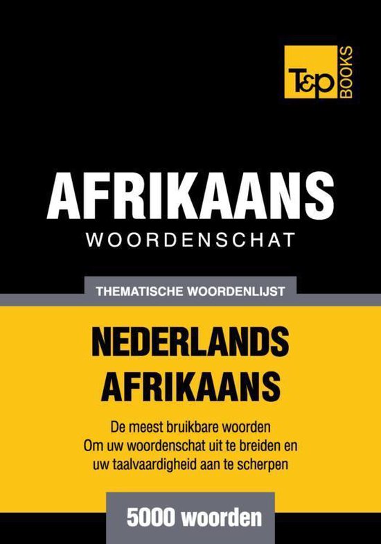 Thematische woordenschat Nederlands-Afrikaans - 5000 woorden - cover