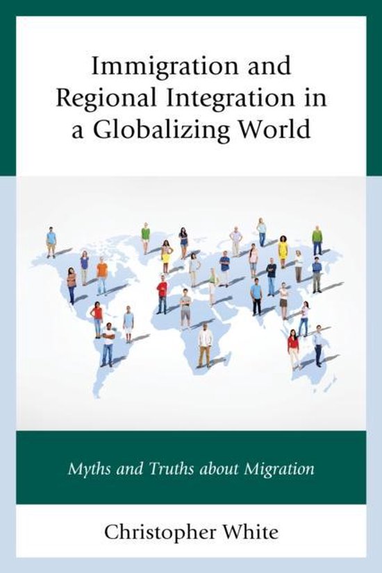 Immigration and Regional Integration in a Globalizing World ...