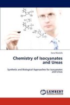 Chemistry of Isocyanates and Ureas