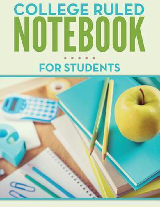 College Ruled Notebook for Students - Speedy Publishing Llc | bol