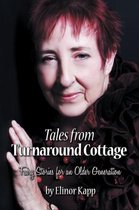 Tales From Turnaround Cottage