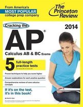 The Princeton Review Cracking the AP Calculus AB & BC Exams, 2014