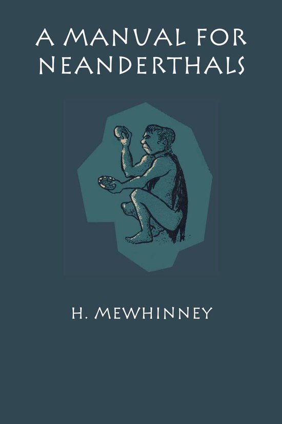 A Manual for Neanderthals - cover