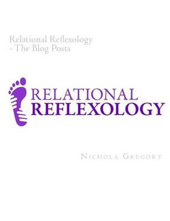Relational Reflexology The Blog Posts - cover