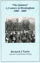 The Quinton-a Century in Birmingham - 1909 -2009