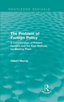 The Problem of Foreign Policy