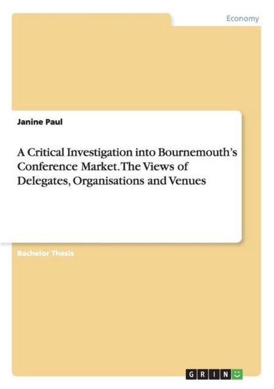 A Critical Investigation into Bournemouth's Conference Marke ... - cover