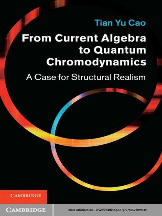 From Current Algebra to Quantum Chromodynamics (ebook), Tian Yu Cao ...