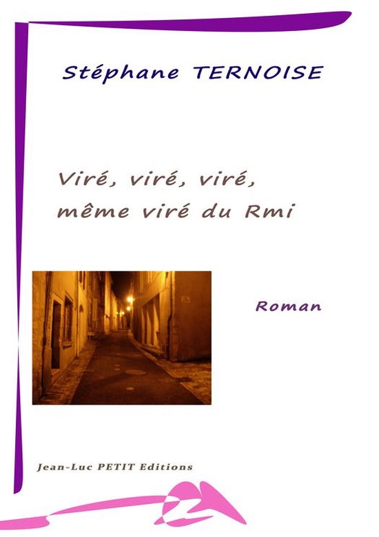 Roman - Viré, viré, viré, même viré du Rmi ! - cover
