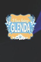 I Love Being Glenda