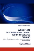 Work Place Discrimination During Work Integrated Learning