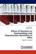 Effect of Nicotine on Haematology and Reproductive Hormones in Mice
