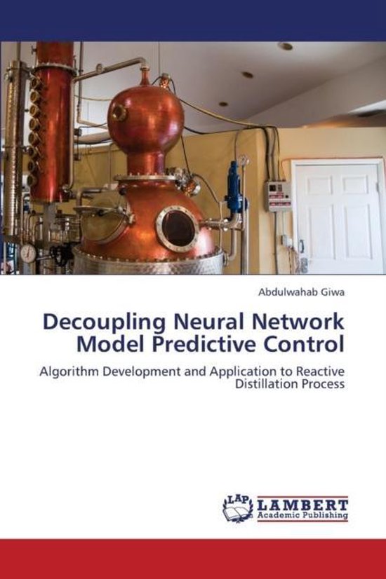 the decoupling technique - handbook on neural... Decoupling Neural Network Model Predictive Control | 9783659350047 ...