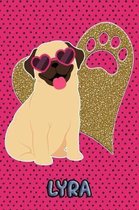 Pug Life Lyra
