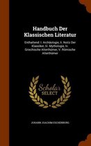 Handbuch Der Klassischen Literatur: Enthaltend