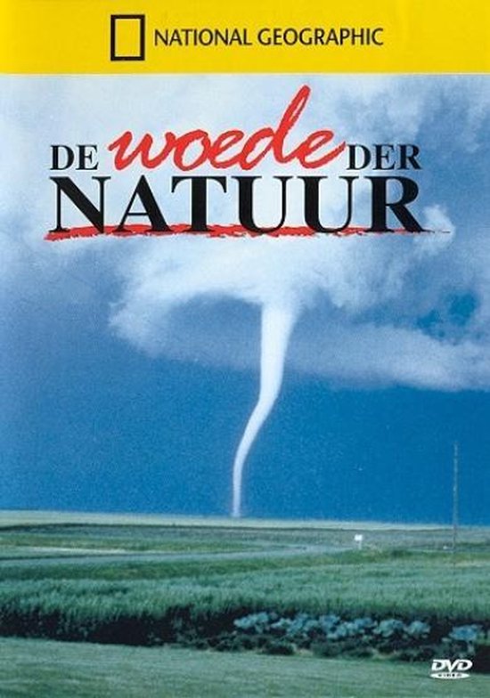 National Geographic - Woede Der Natuur