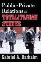 Public-Private Relations In Totalitarian States