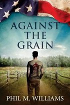 High Stakes Political Thrillers- Against the Grain