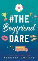 #theboyfrienddare