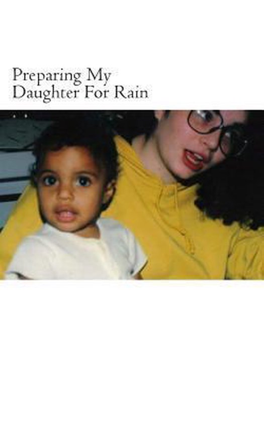 Preparing My Daughter for Rain