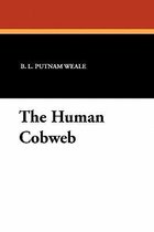 The Human Cobweb