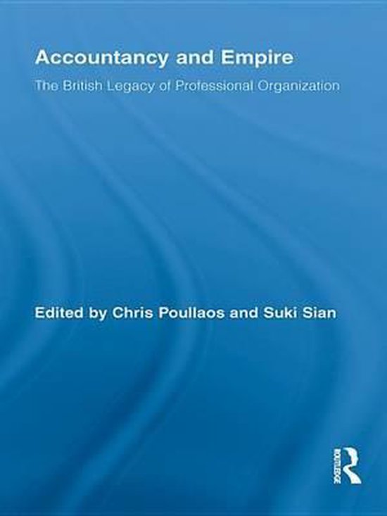 Routledge New Works in Accounting History - Accountancy and Empire