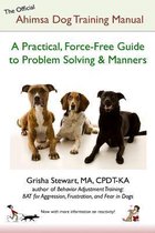 The Official Ahimsa Dog Training Manual