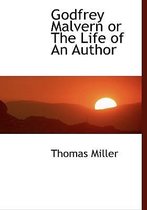Godfrey Malvern or the Life of an Author