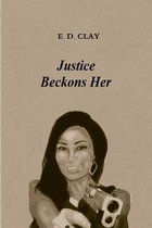 Justice Beckons Her