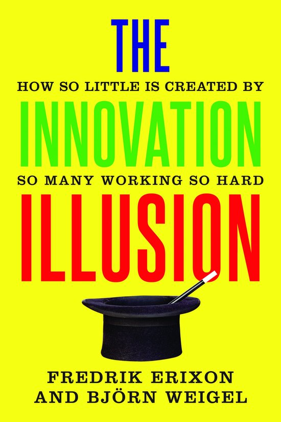 The Innovation Illusion - cover