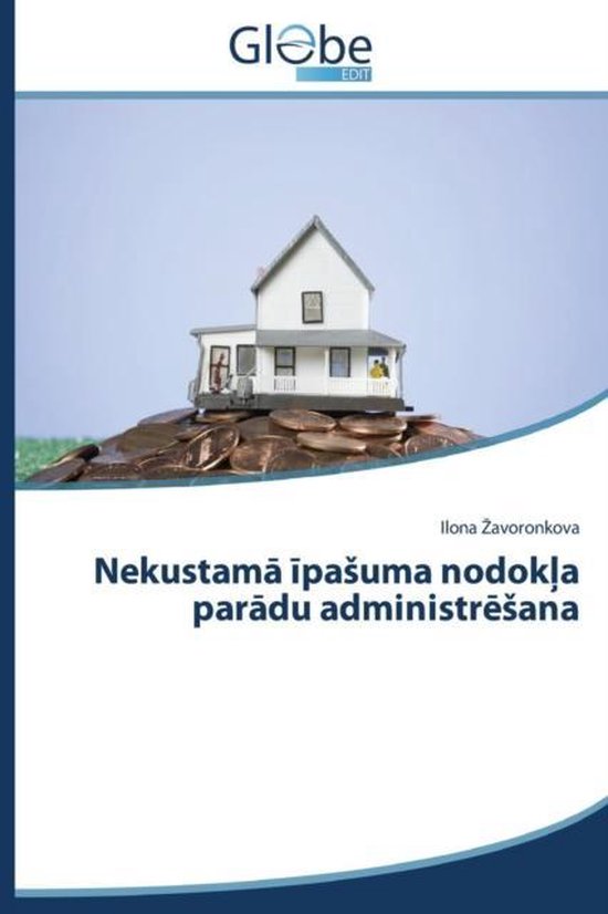 Nekustamā īpasuma nodokļa parādu administrēsana - cover