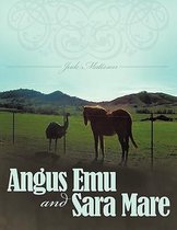 Angus Emu and Sara Mare