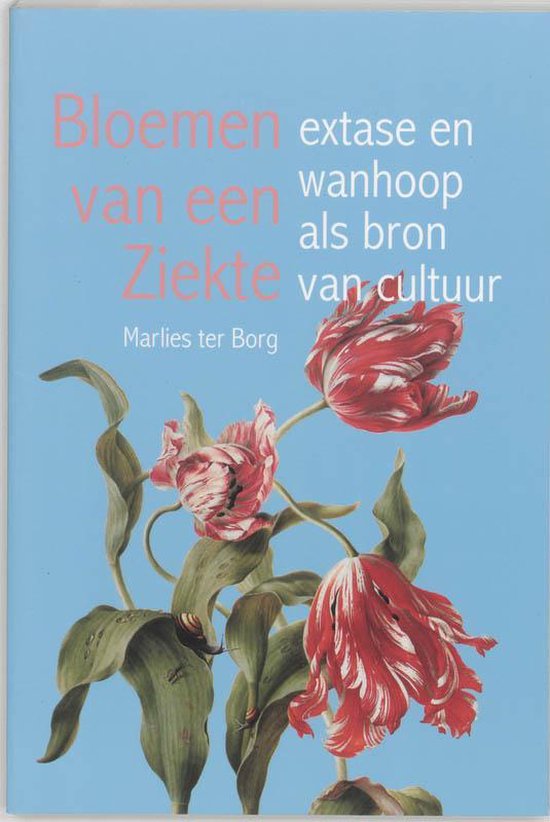 9789055735440 - Bloemen Van Een Ziekte