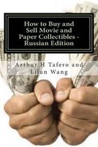 How to Buy and Sell Movie and Paper Collectibles - Russian Edition