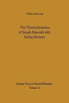 The Thermodynamics of Simple Materials with Fading Memory
