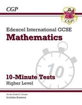 Grade 9-1 Edexcel International GCSE Maths 10-Minute Tests - Higher (includes Answers)