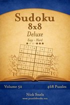 Sudoku 8x8 Deluxe - Easy to Hard - Volume 52 - 468 Puzzles