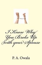 I Know Why You Broke Up with your Spouse