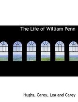 The Life of William Penn