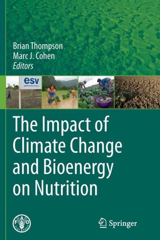 The Impact of Climate Change and Bioenergy on Nutrition - cover