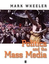 Politics And The Mass Media