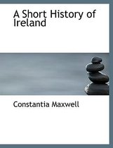 A Short History of Ireland