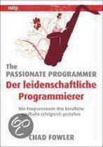 The Passionate Programmer - Der leidenschaftliche Programmierer