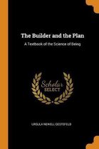 The Builder and the Plan